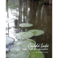 Caddo Lake: water, light and atmosphere - Paperback