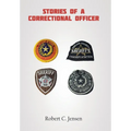 Stories of a Correctional Officer