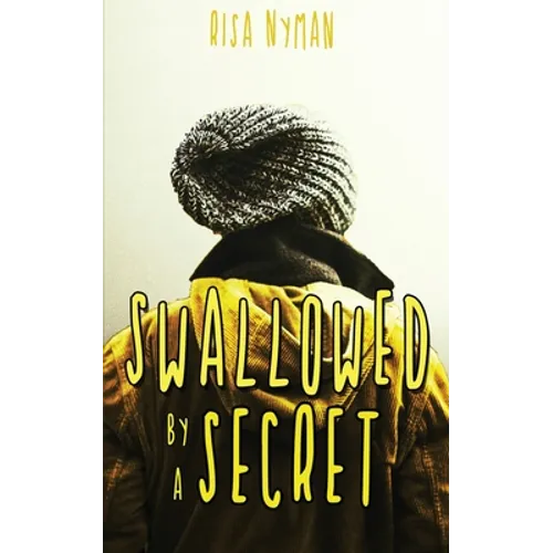 Swallowed by a Secret - Paperback