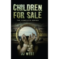 Children For Sale: The Complete Series - Hardcover