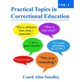 Practical Topics in Correctional Education Vol 1 - Paperback