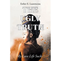 The Ugly Truth: My Love Life Sucks! - Paperback