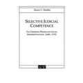 Selective Judicial Competence