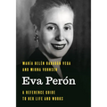 Eva Perón: A Reference Guide to Her Life and Works - Paperback
