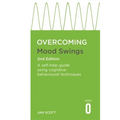 Overcoming Mood Swings 2nd Edition: A Self-Help Guide Using Cognitive Behavioural Techniques - Paperback
