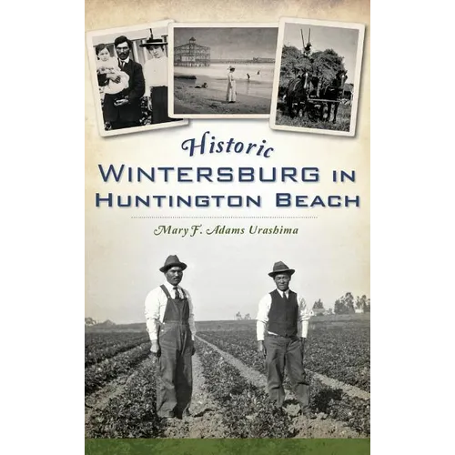 Historic Wintersburg in Huntington Beach