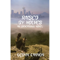 Raised by Wolves: Underdogs 8 - Paperback