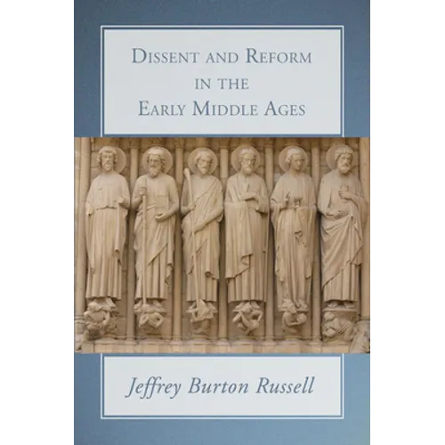 Dissent and Reform in the Early Middle Ages - Paperback
