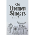 The Bremen Singers - Paperback