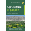 Agriculture in Ladakh: A Step Towards Sustainable Mountain Development - Paperback
