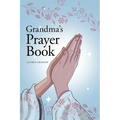 Grandma's Prayer Book - Paperback