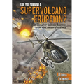 Can You Survive a Supervolcano Eruption? - Paperback