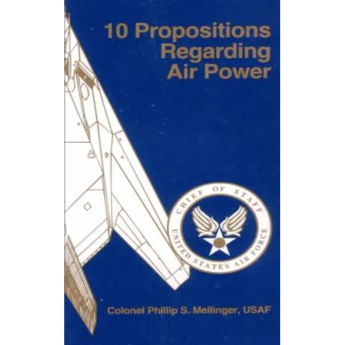 10 Propositions Regarding Air Power
