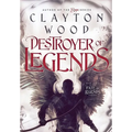 Destroyer of Legends - Hardcover