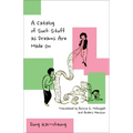 A Catalog of Such Stuff as Dreams Are Made on - Paperback