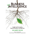 Business unIntelligence: Insight and Innovation beyond Analytics and Big Data - Paperback
