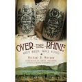 Over-The-Rhine: When Beer Was King - Hardcover
