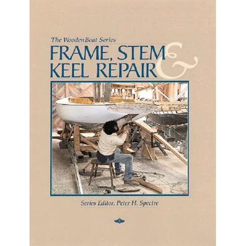 Frame, Stem, and Keel Repair - Paperback