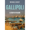 Gallipoli: A Study in Failure