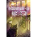 Things Get Weird in Whistlestop - Paperback