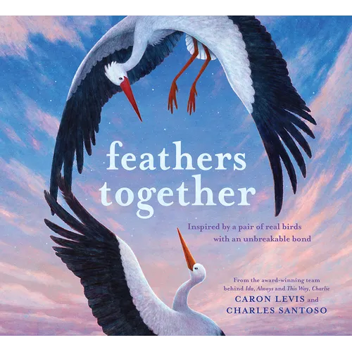 Feathers Together - Hardcover