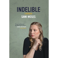 Indelible: A Memoir - Hardcover