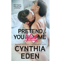 Pretend You Want Me - Paperback
