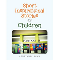 Short Inspirational Stories for Children - Paperback
