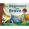 Beginners Are Brave - Hardcover