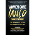 Women Gone Wild: Wealth - Hardcover