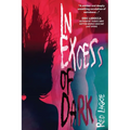In Excess of Dark - Paperback