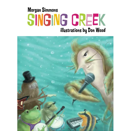 Singing Creek - Hardcover