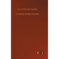 Courtship of Miles Standish - Hardcover