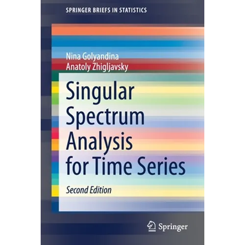 Singular Spectrum Analysis for Time Series - Paperback