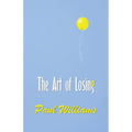 The Art of Losing - Paperback
