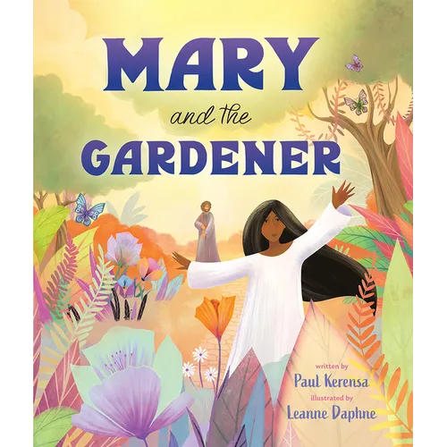 Mary and the Gardener - Hardcover