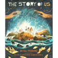 The Story of Us - Hardcover
