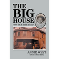 The Big House: On Tick Bite Rd - Paperback