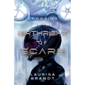Birthright of Scars: Choosing - Paperback