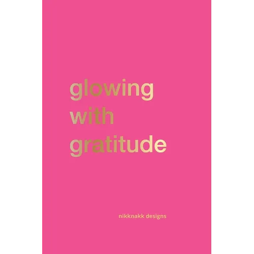 Glowing with Gratitude - Paperback