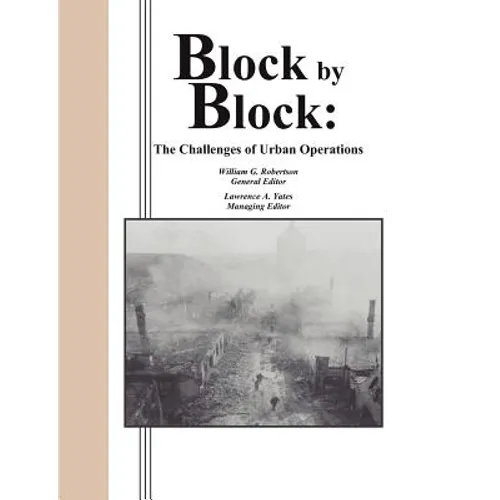 Block by Block: The Challenges of Urban Operations