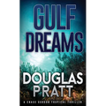 Gulf Dreams: A Chase Gordon Tropical Thriller - Paperback