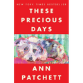 These Precious Days: Essays - Paperback