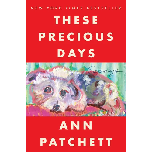 These Precious Days: Essays - Paperback