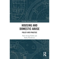 Housing and Domestic Abuse: Policy into Practice - Paperback