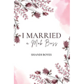 I Married a Mob Boss - Paperback