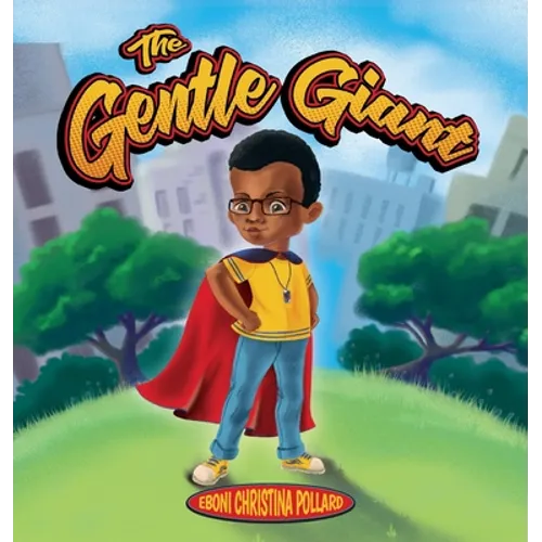 The Gentle Giant - Hardcover
