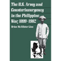 The U.S. Army and Counterinsurgency in the Philippine War, 1899-1902