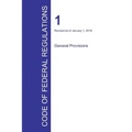 Code of Federal Regulations Title 1, Volume 1, January 1, 2016