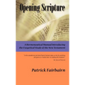 Opening Scripture: A Hermeneutical Manual - Hardcover